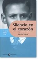 SILENCIO EN EL CORAZÓN | 9788424609412 | CELA I OLLÉ, JAUME