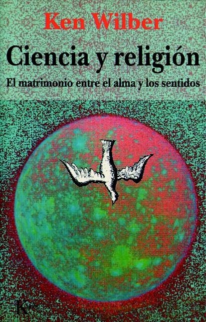 CIENCIA Y RELIGIÓN | 9788472454101 | WILBER, KEN