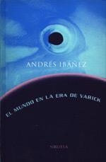 EL MUNDO EN LA ERA DE VARICK | 9788478444700 | IBÁÑEZ, ANDRÉS