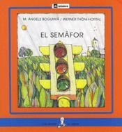 EL SEMÀFOR | 9788424622800 | BOGUNYÀ, MARIA ÀNGELS