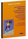 LA CONDICIÓN FÍSICA EN LA EDUCACIÓN SECUNDARIA. UNA PROPUESTA DE DESARROLLO PRÁC | 9788487330667 | RUEDA, ÁNGEL/FRÍAS, GREGORIO/QUINTANA, RAMÓN M./PORTILLA, JOSÉ LUIS