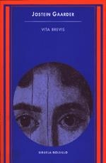 VITA BREVIS | 9788478444816 | GAARDER, JOSTEIN