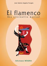 EL FLAMENCO | 9788493028688 | ANGUITA PERAGÓN, JOSÉ ANDRÉS