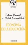 ECONOMÍA DE LA EDUCACIÓN | 9788474904970 | OROVAL PLANAS, ESTEVE/ORIOL ESCARDÍBUL FERRÁ, JOSEP