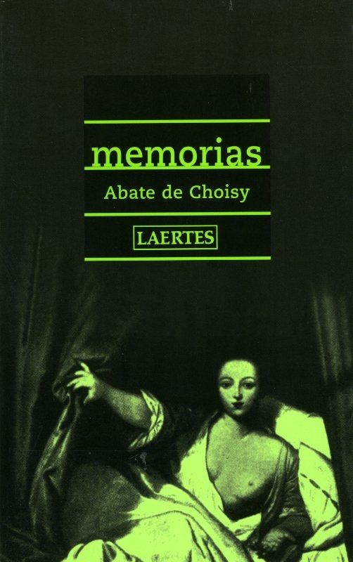 MEMORIAS DEL ABATE DE CHOISY | 9788475843964 | DE CHOISY, FRANÇOIS-TIMOLÉON