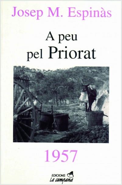 A PEU PEL PRIORAT (1957) | 9788488791801 | ESPINÀS, JOSEP MARIA