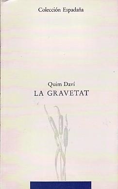 LA GRAVETAT | 9788476280423 | DAVÍ, QUIM