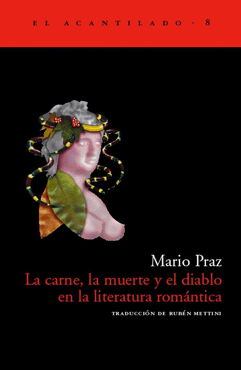 LA CARNE, LA MUERTE Y EL DIABLO EN LA LITERATURA ROMÁNTICA | 9788493065751 | PRAZ, MARIO