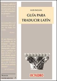 GUÍA PARA TRADUCIR LATÍN | 9788480631761 | INCLÁN GARCÍA-ROBÉS, LUIS