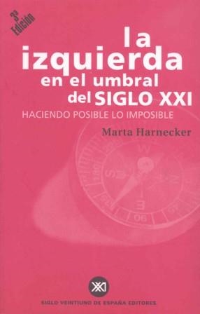 LA IZQUIERDA EN EL UMBRAL DEL SIGLO XXI | 9788432310225 | HARNECKER, MARTA