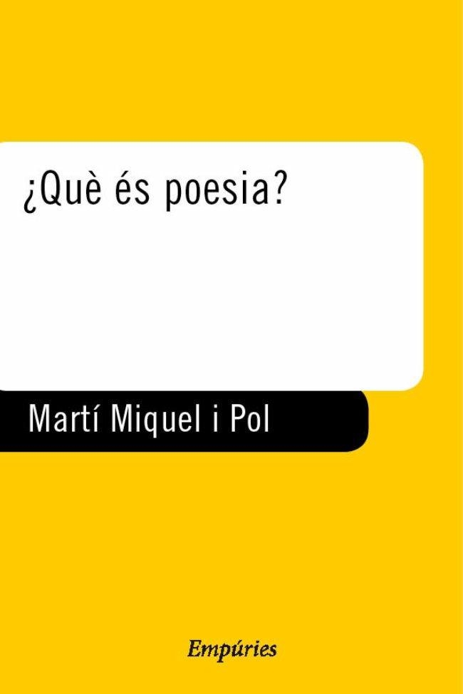 ¿QUÈ ÉS POESIA? | 9788475967059 | MIQUEL MARTÍ I POL