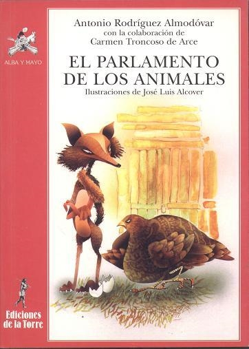 PARLAMENTO DE LOS ANIMALES, EL | 9788479602567 | RODRÍGUEZ ALMODÓVAR, ANTONIO/TRONCOSO, CARMEN