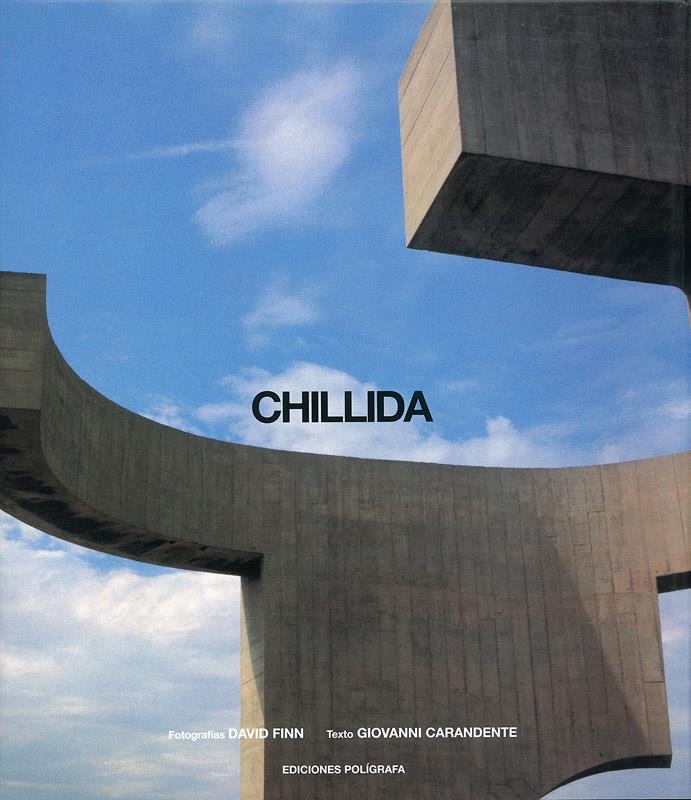 CHILLIDA. ESCULTURA MONUMENTALES | 9788434308954 | CARANDENTE, GIOVANNI/FINN, DAVID