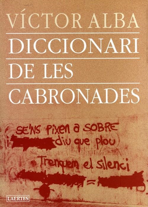 DICCIONARI DE LES CABRONADES | 9788475844220 | ALBA, VÍCTOR