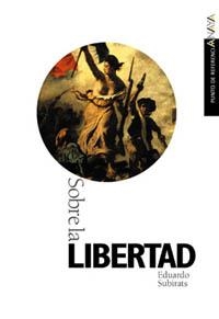 SOBRE LA LIBERTAD | 9788420790596 | SUBIRATS, EDUARDO