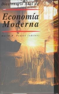 DICCIONARIO AKAL DE ECONOMÍA MODERNA | 9788446008552 | PEARCE (ED.), DAVID W.