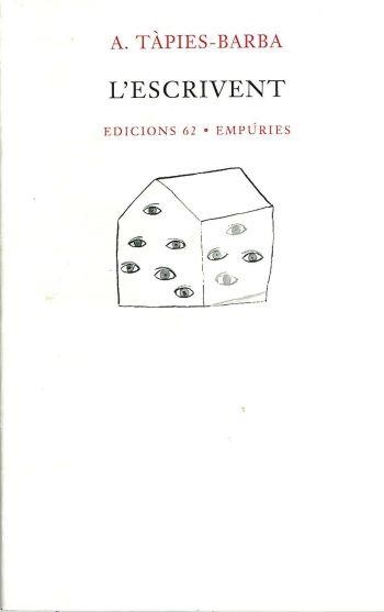 L'ESCRIVENT | 9788429745368 | ANTONI TÀPIES-BARBA