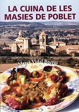 LA CUINA DE LES MASIES DE POBLET | 9788489890596 | MERCÈ VIDAL BORRÀS