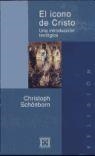 EL ICONO DE CRISTO | 9788474905137 | SCHÖNBORN, CHRISTOPH VON