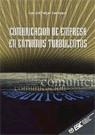 COMUNICACIÓN DE EMPRESA EN ENTORNOS TURBULENTOS | 9788473561938 | PULGAR RODRÍGUEZ, LUIS DEL DEL