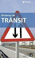 DICCIONARI DE TRÀNSIT | 9788441204775 | TERMCAT