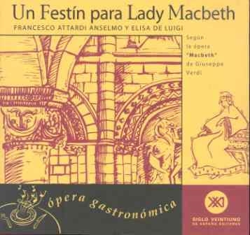 UN FESTÍN PARA LADY MACBETH | 9788432310317 | ATTARDI ANSELMO, FRANCESCO/DE LUIGI, ELISA