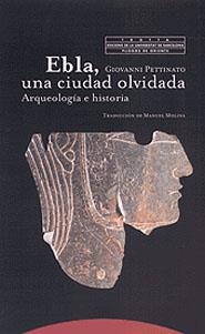 EBLA, UNA CIUDAD OLVIDADA | 9788481643534