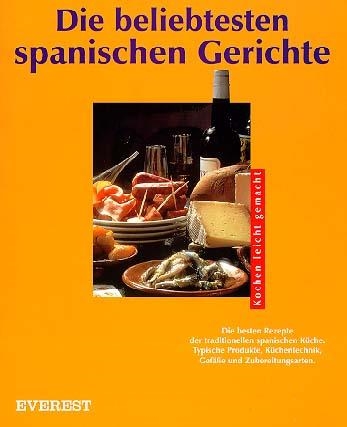 DIE BELIEBTESTEN SPANISCHEN GERICHTE | 9788424127305