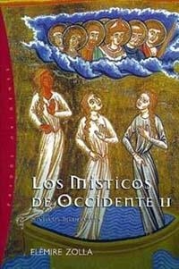 LOS MÍSTICOS DE OCCIDENTE, 2 | 9788449309274 | ELÉMIRE ZOLLA