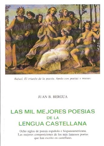 LAS MIL MEJORES POESÍAS DE LA LENGUA CASTELLANA | 9788470830945 | BAUTISTA  BERGUA, JUAN