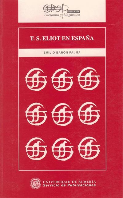 T.S. ELIOT EN ESPAÑA | 9788482400402 | BARÓN PALMA, EMILIO