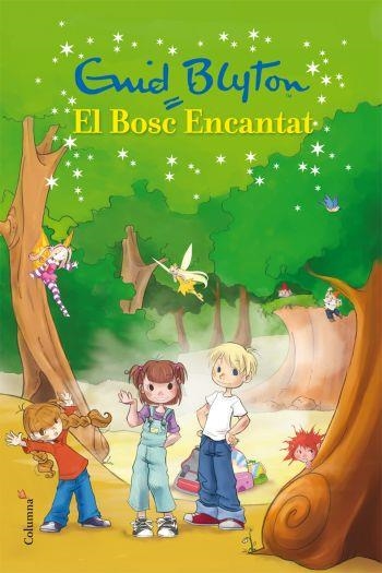 EL BOSC ENCANTAT | 9788466409599 | ENID BLYTON