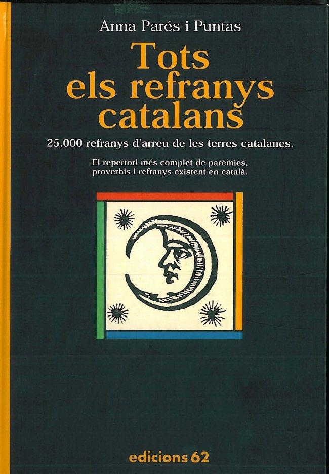 TOTS ELS REFRANYS CATALANS | 9788429745191 | ANNA PARÉS I PUNTAS