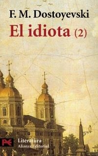 EL IDIOTA, 2 | 9788420634616 | DOSTOYEVSKI, FIÓDOR