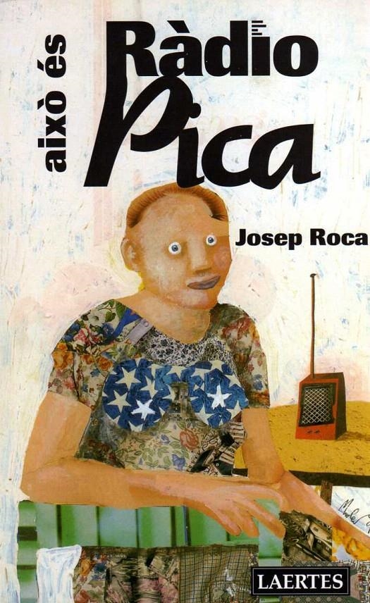 AIXÒ ÉS RÀDIO PICA | 9788475843278 | ROCA TORAN, JOSEP