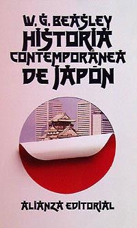 HISTORIA CONTEMPORÁNEA DE JAPÓN | 9788420607160 | BEASLEY, W. G.