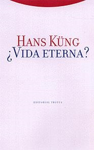 ¿VIDA ETERNA? | 9788481643756 | KÜNG, HANS