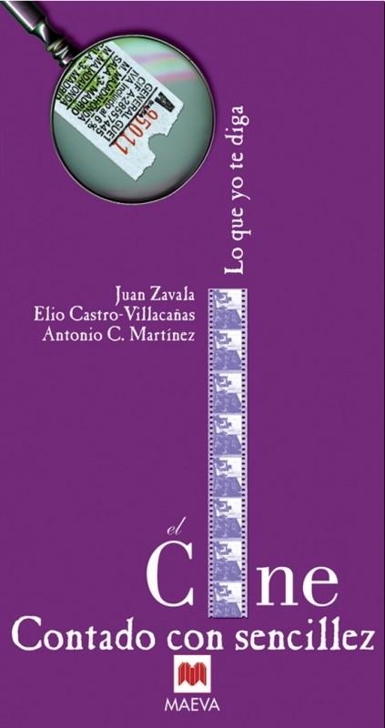 EL CINE CONTADO CON SENCILLEZ | 9788495354235 | LO QUE YO TE DIGA, EQUIPO DE RADIO