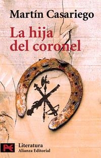 LA HIJA DEL CORONEL | 9788420636047 | CASARIEGO, MARTÍN