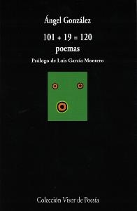 101 + 19 = 120 POEMAS | 9788475224350 | GONZÁLEZ, ÁNGEL