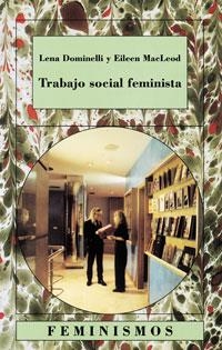 TRABAJO SOCIAL FEMINISTA | 9788437617022 | DOMINELLI, LENA/MCLEOD, EILEEN