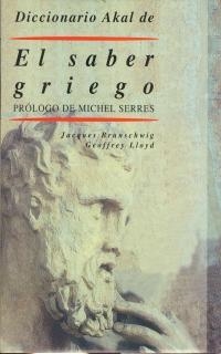 DICCIONARIO AKAL DE EL SABER GRIEGO | 9788446012450 | BRUNSCHWIG, JACQUES/LLOYD, GEOFFREY