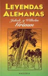 LEYENDAS ALEMANAS | 9788477207504 | GRIMM, JAKOB Y WILHELM