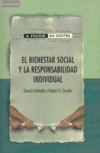 EL BIENESTAR SOCIAL Y LA RESPONSABILIDAD INDIVIDUAL | 9788483230800 | GOODIN, ROBERT E./SCHMIDTZ, DAVID