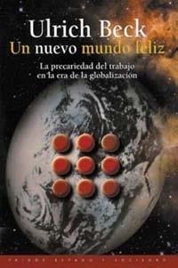 UN NUEVO MUNDO FELIZ | 9788449309687 | ULRICH BECK