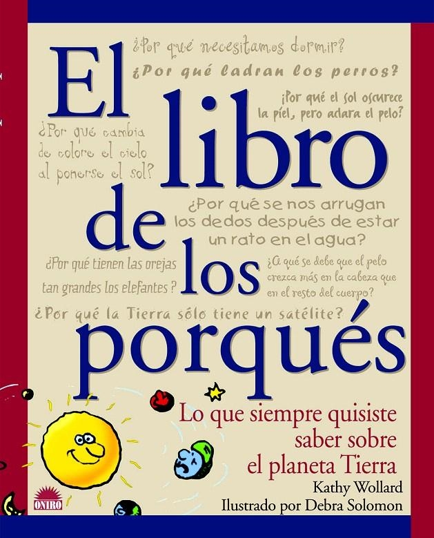 EL LIBRO DE LOS PORQUES | 9788495456281 | KATHY WOLLARD