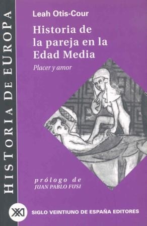 HISTORIA DE LA PAREJA EN LA EDAD MEDIA | 9788432310546 | OTIS-COUR, LEAH