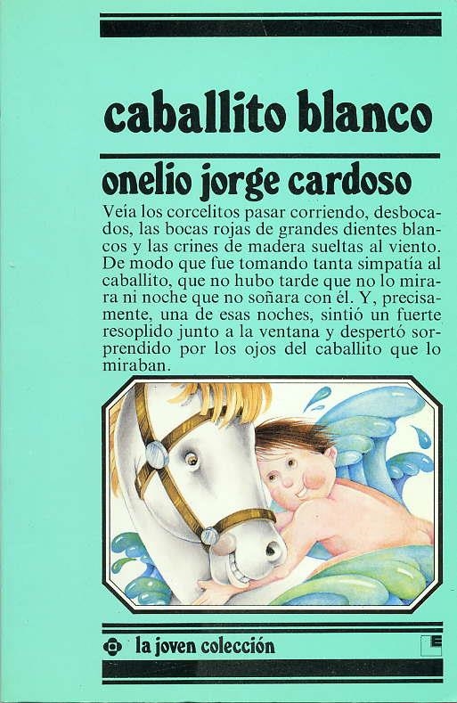 CABALLITO BLANCO | 9788485334483 | CARDOSO, ONELIO JORGE