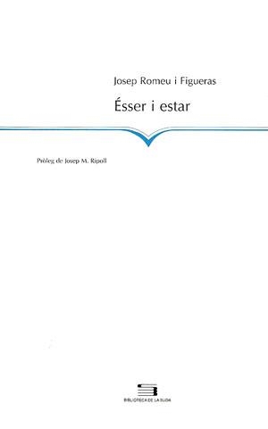 ÉSSER I ESTAR | 9788479357412 | ROMEU FIGUERES, JOSEP