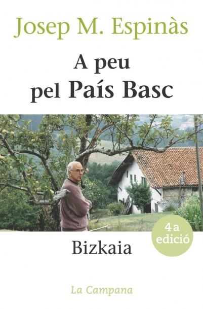 A PEU PEL PAÍS BASC | 9788488791863 | ESPINÀS, JOSEP MARIA